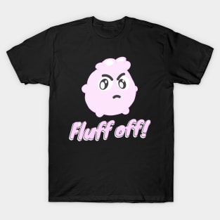 Fluff Monster Humor T-Shirt